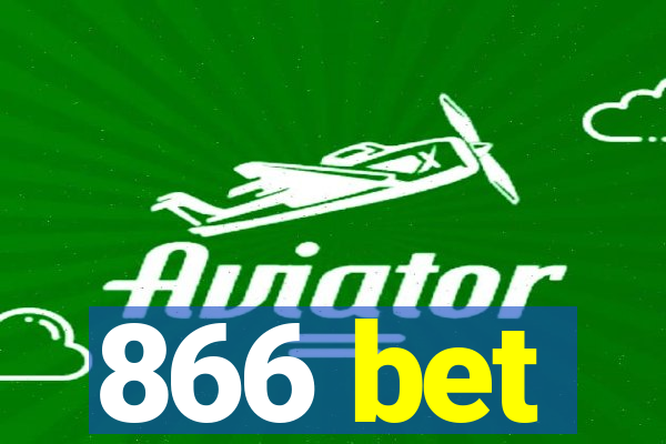 866 bet